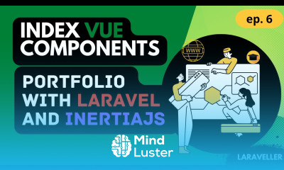 6 Create and Render Index Vue Components Portfolio Project with Laravel and Vuejs