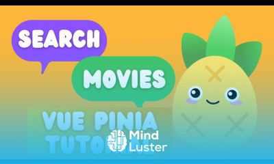 3 Search Movies Vue Pinia Tutorial