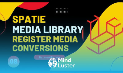 08 Media Conversions Laravel Media Library Laravel 9 Tutorial