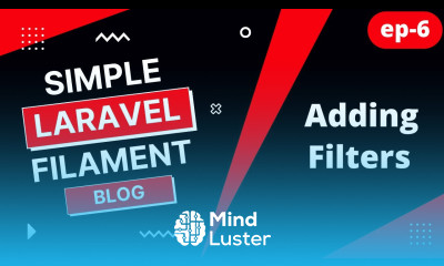 6 Filament adding Filters Laravel Filament Tutorial