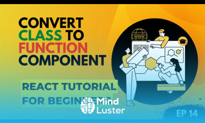 14 Convert Class to Function Component React Tutorial For Beginners