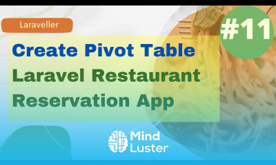 11 Create Pivot Table Laravel Restaurant Reservation Website Laravel 9 Tutorial