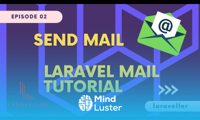 Digging Deeper with Laravel Mail Send Mail Laravel 9 Tutorial