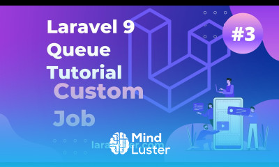 Creating First Custom Job on Laravel Laravel Jobs Tutorial