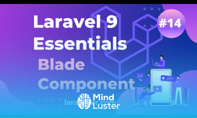 14 Blade Components Laravel 9 Essentials Laravel 9 Tutorial