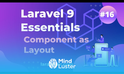 16 Component as a Layout Laravel 9 Essentials Laravel 9 Tutorial