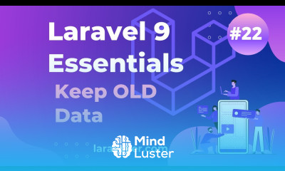22 Keep Old Data Laravel 9 Essentials Laravel 9 Tutorial