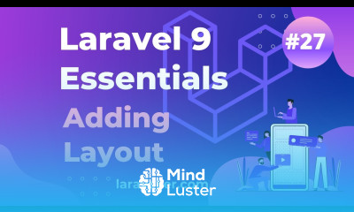 27 Adding Layout Laravel 9 Essentials Laravel 9 Tutorial
