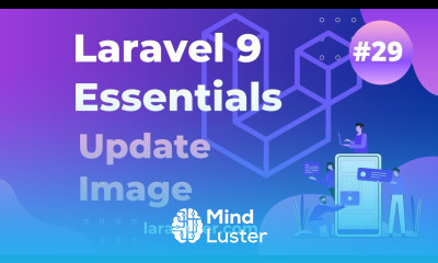 29 Update and Delete Images Laravel 9 Essentials Laravel 9 Tutorial
