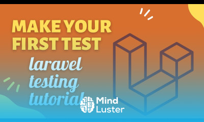 3 Testing in Laravel Make Your First Tests Laravel 9 Testing Tutorial