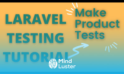 5 Testing in Laravel Make Product Tests Laravel 9 Testing Tutorial