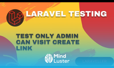 7 Testing in Laravel Test Only Admin Can See Create Link Laravel 9 Testing Tutorial
