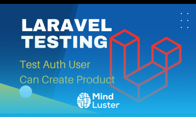 9 Testing in Laravel Test if Auth User Can Create Product Laravel 9 Testing Tutorial