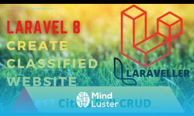 How to Make Classified Website with Laravel 8 17 Cities Full CRUD