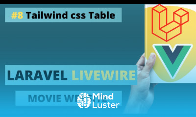 Laravel Livewire Tutorial Create Movie Website 8 Add Tailwind CSS Responsive Table