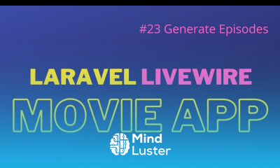 Laravel Livewire Tutorial Create Movie Website 23 Generate Episodes