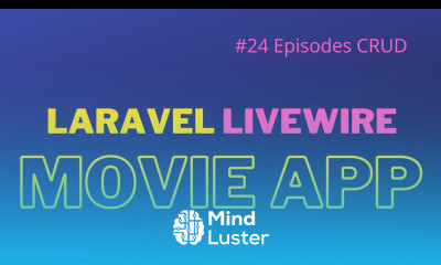 Laravel Livewire Tutorial Create Movie Website 24 Episodes CRUD