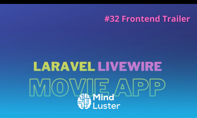 Laravel Livewire Tutorial Create Movie Website 32 Work with Movie Trailer