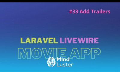 Laravel Livewire Tutorial Create Movie Website 33 Add Trailers to Movie