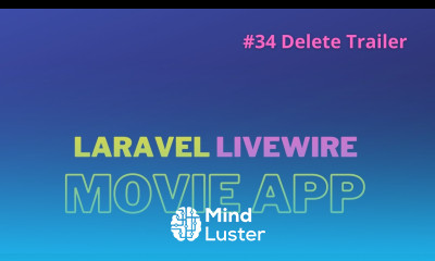Laravel Livewire Tutorial Create Movie Website 34 Delete Trailer
