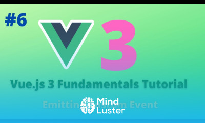 06 Vuejs Emitting Custom Events For Parent Child Communication