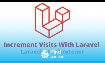Laravel Url Shortener Implement Increment Visits Counter