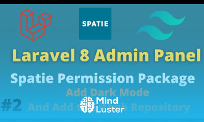 Laravel 8 Admin Panel with Spatie Roles and Permission Part 2 Add Dark Mode with Tailwindcss