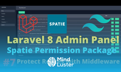 Laravel 8 Admin Panel with Spatie Roles and Permission Part 7 Protect Routes with Middleware