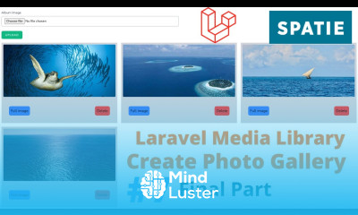 Spatie Laravel Media Library Create Photo Gallery 7 Final Part