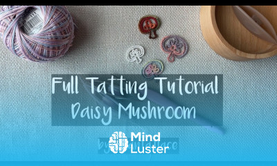 Full tutorial “Daisy Mushroom” free pattern with 3 tatting techniques for advanced tatters