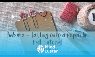 Sakura tatting on a paperclip FULL tutorial Frivolite for beginners