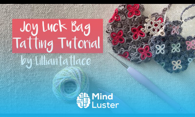 Joy luck bag mini tatting tutorial with shuttles