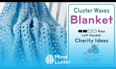 Left Hand Beginner Crochet Cluster Waves Baby Blanket