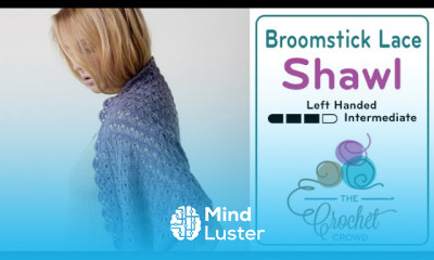 Left Hand Crochet Broomstick Lace Shawl The Crochet Crowd