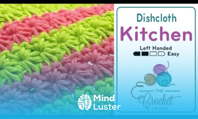 Left Hand Crochet Star Stitch Stitch Dishcloth The Crochet Crowd