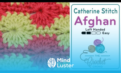 Left Hand Crochet Catherine Wheel Stitch