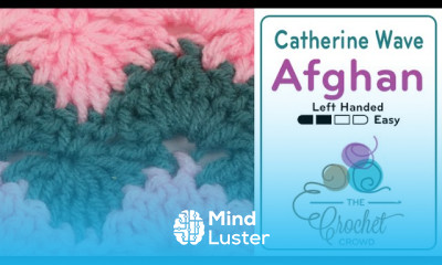 Left Hand Crochet Catherine Wheel Stitch Wave Stitch The Crochet Crowd