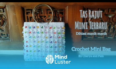 Tutorial Tas Rajut Mini Terbaru Crochet Mini Bag