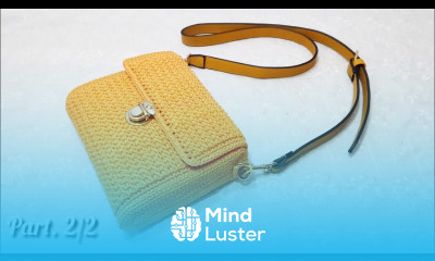 Tutorial Tas Rajut Santai Tanpa Furing dan Resleting Crochet Bag Part 2