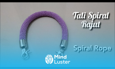 Crochet Cara Membuat Tali Spiral Rajut Spiral Rope