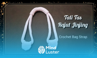 Crochet Tutorial Tali Tas Rajut Jinjing Crochet Bag Strap