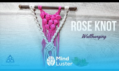  Rose Macrame Wall Hanging Tutorial Macrame Pattern