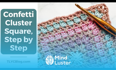 No More BORING GRANNY SQUARES Create the Stunning Confetti Cluster Square TL YARN CRAFTS