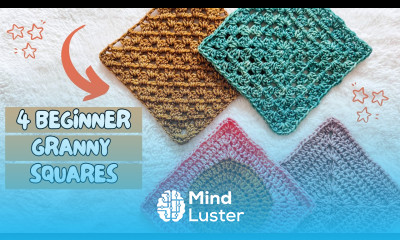 Master These FOUR Granny Square Patterns CROCHET 101
