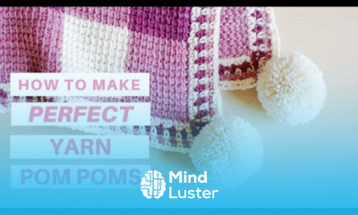 How to Make a Perfect Yarn Pom Pom with a Clover Pom Pom Maker BONUS 15 Crafts with Pom Poms