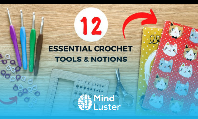 HOW TO CROCHET 12 Essential Crochet Tools Notions Keep these accessories in your project bag