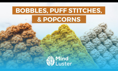 How to Crochet Bobbles Puffs and Popcorns CROCHET BITES 03