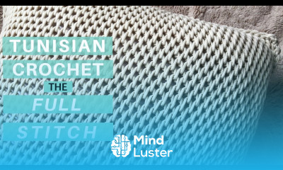 Learn the Tunisian Crochet Full Stitch Start to Finish Video Tutorial New Pattern