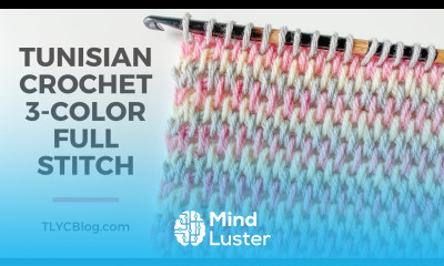 Tunisian Crochet Full Stitch Multi Color Step by Step Stitch Pattern Tutorial for Beginners