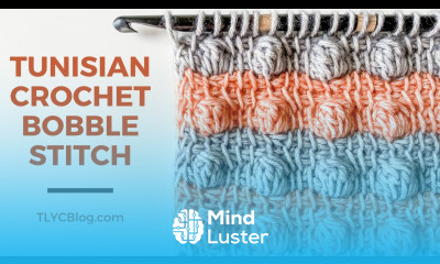 How to Tunisian Crochet the Bobble Stitch Beginner Tunisian Crochet Stitch Pattern Tutorial